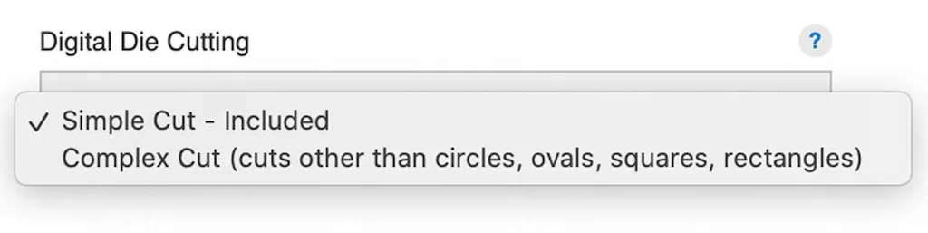 A dropdown with options to choose a simple cut or a complex cut for digital die cutting.